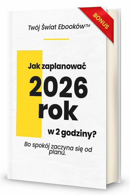 Jak zaplanować 2026 rok w 2 godziny? (Ebook)